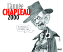 Année Chapleau 2000 (L')